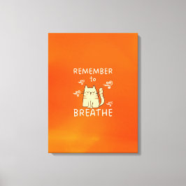 セルフチ気にップ – 忘れずに呼吸 キャンバスプリント