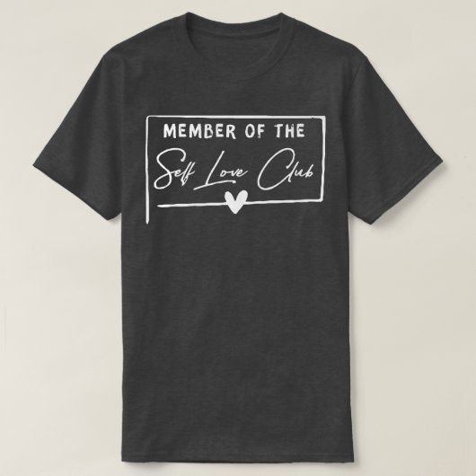セルフラブクラブのメンバー自己心気に的癒 Tシャツ (デザイン正面)