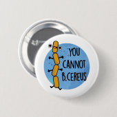 セレウスバクテリア・プおもしろいンは駄目 缶バッジ (正面&裏面)