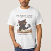セレクティブ・ヒアリング 黒猫 – サルカスティック・ユーモア Tシャツ (正面)
