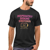 セロトニンを求めて | Gen Z メメTシャツ
