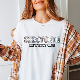セロトニン欠乏症クラブ |メンタルヘルス月間 Tシャツ