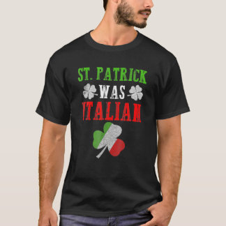 セントおもしろいパトリックイタリアン州旗だった Tシャツ
