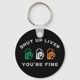セントおもしろい・パトリックの日はあなたは肝臓を閉鎖素晴らし キーホルダー