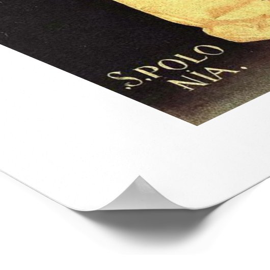 セントアポロニアバイズルバランデフランシスコ ポスター (角)