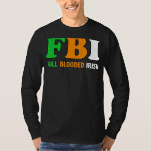 セントパトリックの日Fbiフルブラッドアイリッシュ1 Tシャツ