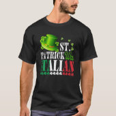 セントパトリックはイタリアンセントパトリックのデイハットクローバーだった Tシャツ (正面)