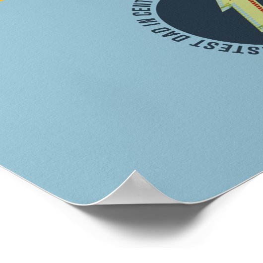 セントラルシティで最も速いパパ - 速いか、最後か ポスター (角)