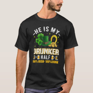 セント・パトリックの日のヴィンテージ彼は私の酔っ払い半分C Tシャツ