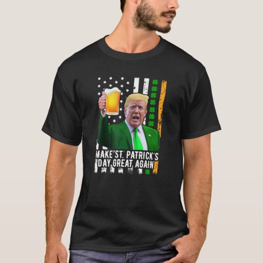 セント・パトリックの日を再素晴らしびトランプおもしろいにする Tシャツ (正面)