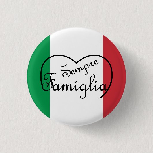 センプリファミイタリアンリア「常に家族」ハート 缶バッジ (正面)