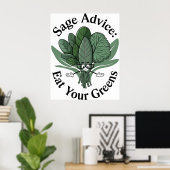 セージアドバイス食べ-あなたの緑! ポスター (ホームオフィス)