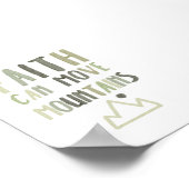 セージ緑の信仰はあなたの山のポスターを動かすことができる ポスター (角)