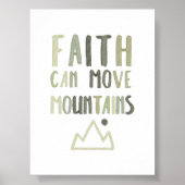 セージ緑の信仰はあなたの山のポスターを動かすことができる ポスター (正面)