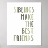 セージ緑の兄弟姉妹は友達最高ののプリント ポスター (正面)