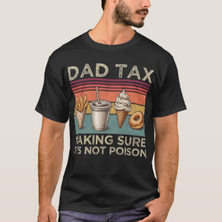 セーフティーファースト: パパ税 Tシャツ