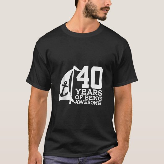 セーラー40歳素晴らしのセーリング Tシャツ (正面)