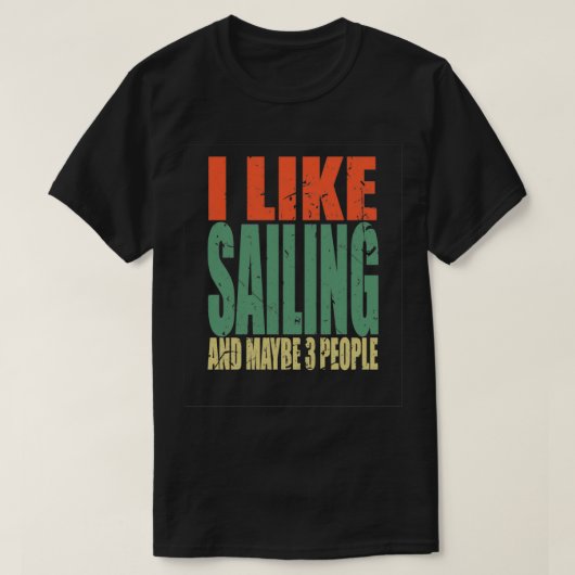 セーリングことわざおもしろい4 Tシャツ (デザイン正面)