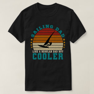 セーリングパパ通常のパパのようだがクール Tシャツ