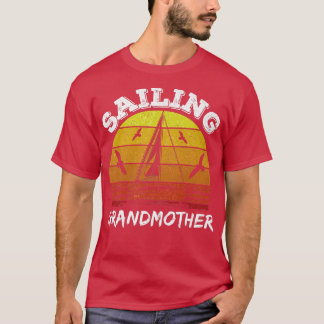 セーリング祖母セーリングボートキャプテンセーリングセーラーG Tシャツ