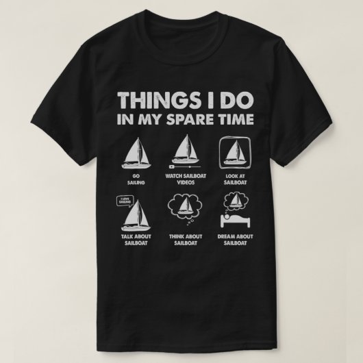 セーリング私の時間で私はSailbをボートに私の時間で Tシャツ (デザイン正面)
