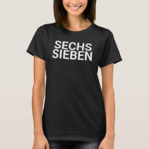 ゼクス・ジーベン ドイツ語 ドイツ語Tシャツ ゼクス・ジーベン