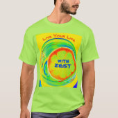 ゼストのある人生を生きよう サイケデリック Tシャツ (正面)