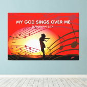 ゼファニヤ3:17 私の神が私の上で歌う |クリスチャン キャンバスプリント (インサイチュ (ウッドフロア))