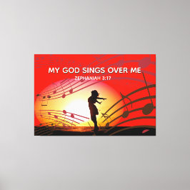 ゼファニヤ3:17 私の神が私の上で歌う |クリスチャン キャンバスプリント