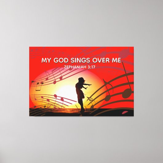 ゼファニヤ3:17 私の神が私の上で歌う |クリスチャン キャンバスプリント (正面)