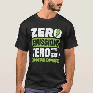 ゼロエミッション・ゼロ妥協 バッテリー電気自動車 Tシャツ