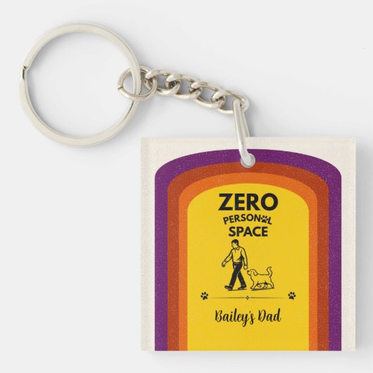 ゼロパーソナルスペース 楽しい犬愛好家の名言 キーチェーン (正面)
