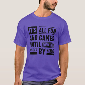 ゼロ除算はゲームではありません 友達 Tシャツ