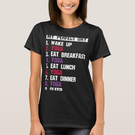 ゼン パーフェクト デイ ヨガ 瞑想 ナマステ Tシャツ (正面)