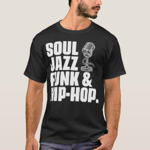 ソウル・ジャズ・ファンクとヒップホップの音楽ジャンル・ミュージシャン Tシャツ