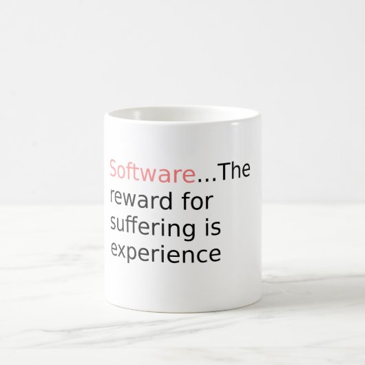 ソフトウェアによる苦難への報酬… コーヒーマグカップ (中央)