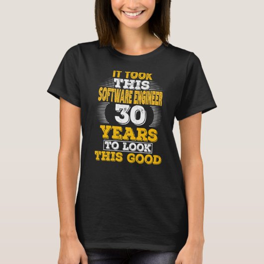 ソフトウェアエンジニアの30歳の誕生日 Tシャツ (正面)