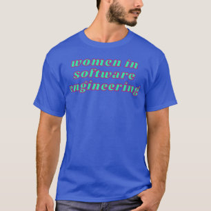 ソフトウェアエンジニアリング女性ソフトウェアe tシャツ