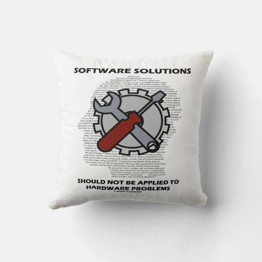 ソフトウェアソリューションをハードウェアに適用してはならない クッション (裏面)