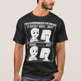 ソフトウェアプログラマの問題のおもしろいギフト Tシャツ