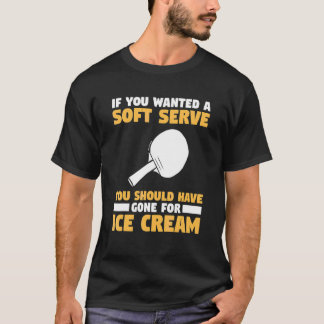ソフトクリームが欲しかったらアイスに行くべきだった Tシャツ