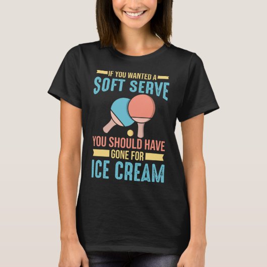 ソフトサーもしビスが欲しかった卓球 Tシャツ (正面)