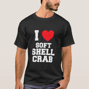ソフトシェルカニが好き Tシャツ