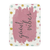 ソフトデコIV | Good Vibes マグネット (縦)