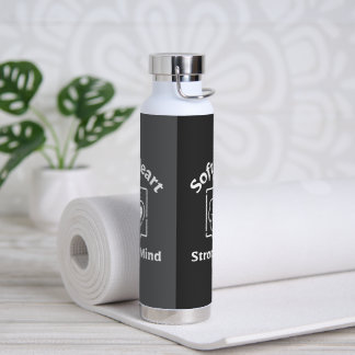 ソフトハート、強い心 – 感情的な強さ引用文 ウォーターボトル