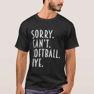 ソフトボールお疲れさまでした 残念ながらソフトボールに別れを告げます コーチ 父 母 Tシャツ