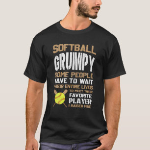 ソフトボールが愚痴を言う一部の人々は自分のイベントを待つ必要がある Tシャツ