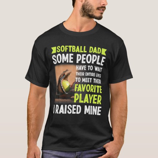 ソフトボールパパ一部の人々は彼らの全体を待つ必要がある Tシャツ (正面)