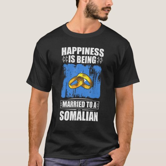 ソマリアの結婚した人々にとって幸せとは Tシャツ (正面)