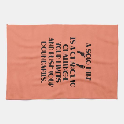 ソロハイキングは、あなたの限界に挑戦するチャンスである。 キッチンタオル (横)